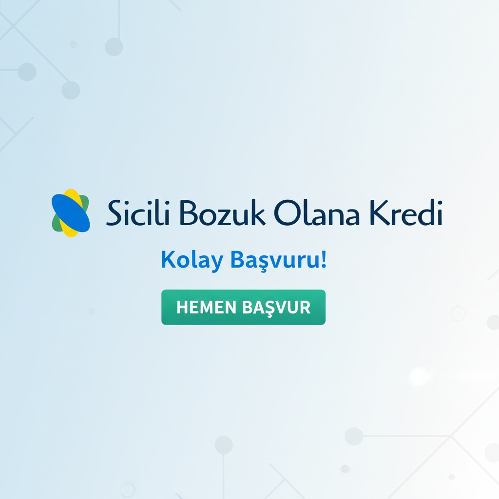 Sicili Bozuk Olana Kredi Veren Bankalar Hakkında Bilgilendirme
